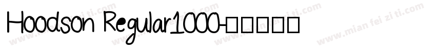 Hoodson Regular1000字体转换
